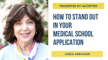 How to Stand Out in Your Medical School Application