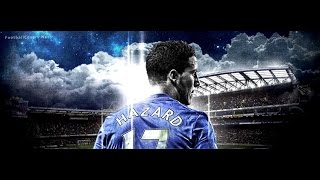 Eden Hazard 2015 Chelsea&#39;s Genius Best Goals &amp; Skills HD Video