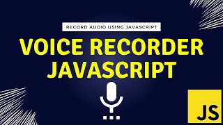 Create A Voice Recorder Using JavaScript | Audio Recorder JavaScript | Record Audio Using JavaScript screenshot 3