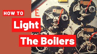 How to Light the Battleship's Boilers