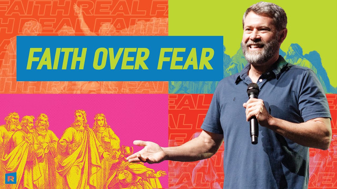 Real Faith: Faith Over Fear (Pastor J) - YouTube