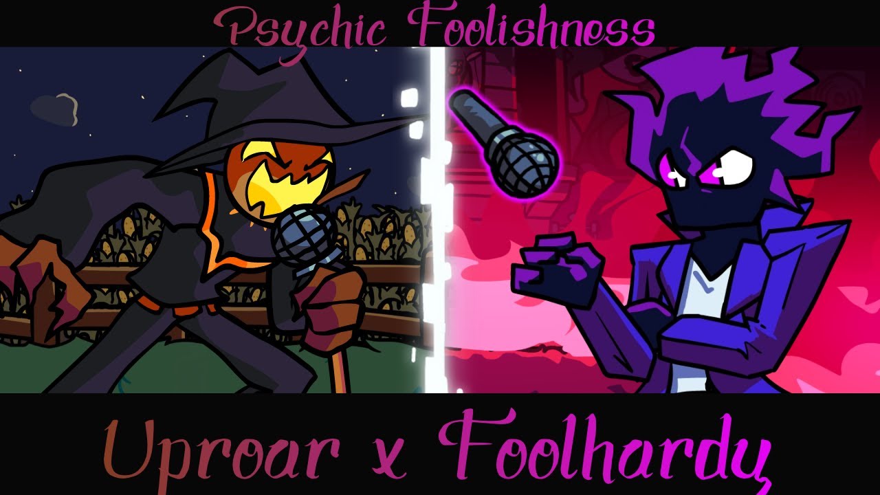 FNF Mashup - Psychic Foolishness [Uproar x Foolhardy]