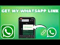 How to Get My WhatsApp Link (2024)