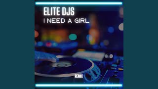 I Need a Girl (Remix)