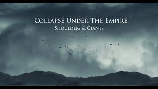 Video thumbnail of "Collapse Under The Empire - Giants"