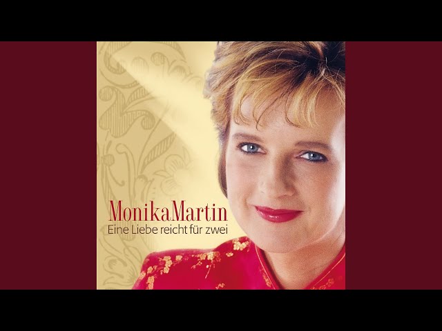 Monika Martin - Ich Träum von daheim