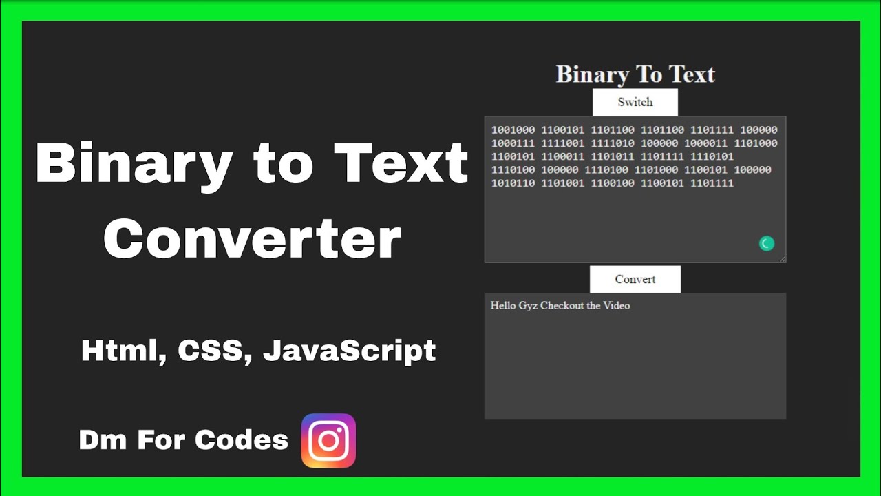 Binary to Text Converter with JavaScript || D. CoDeS || #code #coding # javaScript Binary To Text Converter With Javascript || D. Codes || #Code #Coding # Javascript
