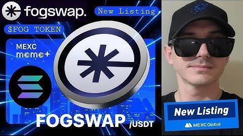 $FOG - FOGSWAP TOKEN CRYPTO COIN HOW TO BUY FOG SWAP PRIVACY DEX MEXC GLOBAL SOLANA SOL BLOCKCHAIN