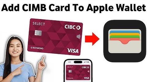 How To Add CIMB Card To Apple Wallet 2025