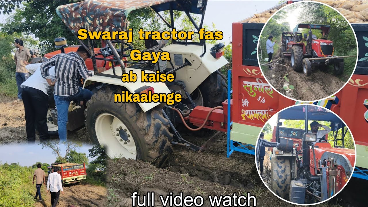 Swaraj tractor fas Gaya Makka ki ful trali bharel 