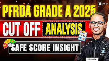 PFRDA Grade A Cut Off Expected 2025 |PFRDA Grade A Exam Phase 1 & Phase 2 Last Year Cut Off Analysis
