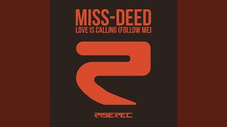 Love Is Calling (Follow Me) (Planet Earth Radio Mix)