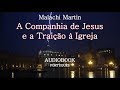 Malachi Martin - Os Jesuítas - A Companhia de Jesus e a Traição à Igreja (INTRODUÇÃO)