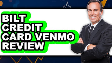 Bilt Credit Card Venmo Review - Watch Before Using