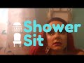 The Lockdown Family of Products 6: Shower Sit!