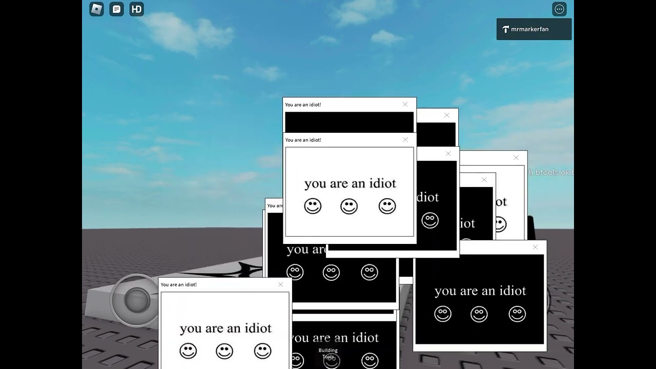 you are idiot hahaha hahá roblox
