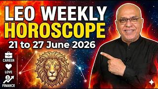 Leo Weekly Horoscope | 21 to 27 June 2026 | Weekly Horoscope by Raza Jawa