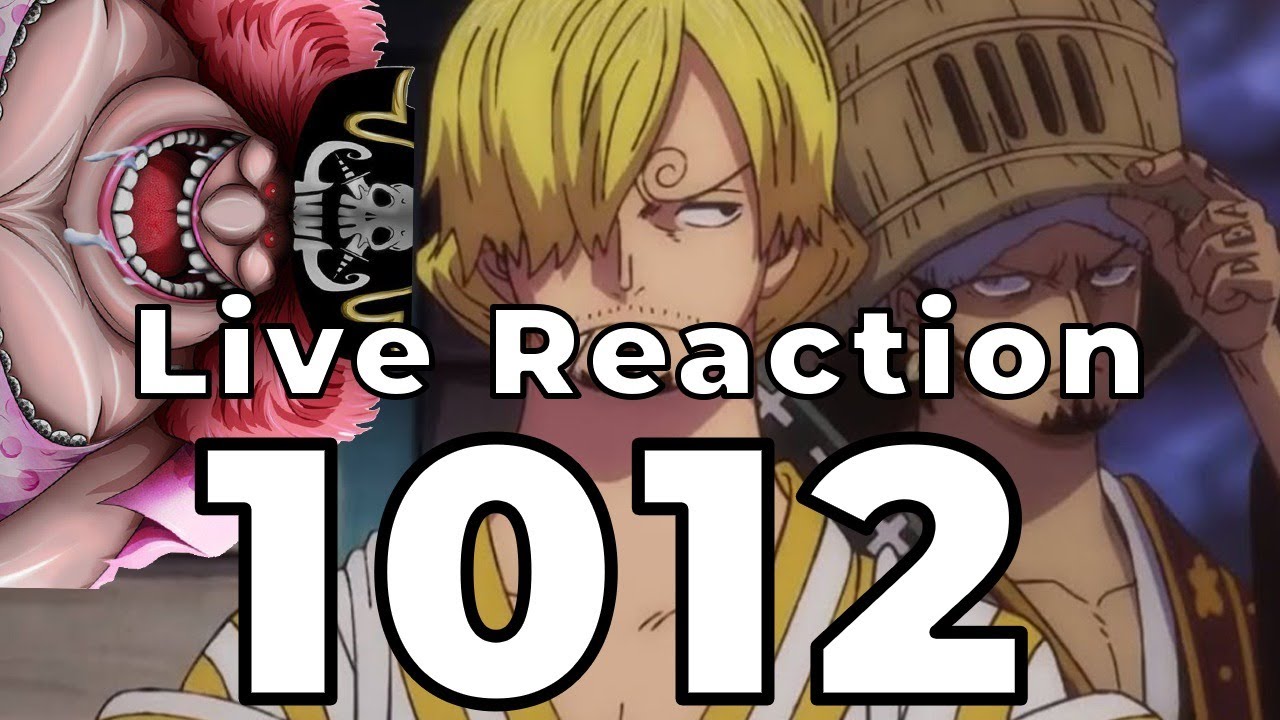 One Piece Manga Chapter 1012 Live Reaction