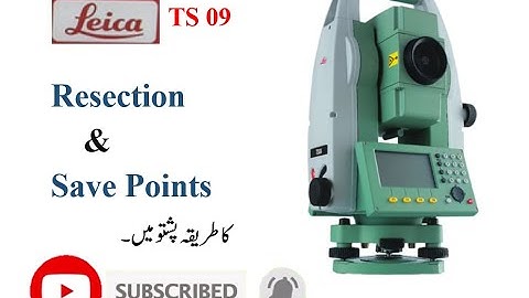 How to Perform Resection and Fixpoints Save in Leica Total Station TS09 in Urdu Pashto Saqib Ullah