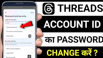 Threads account password kaise change Karen || How to change threads account password ?