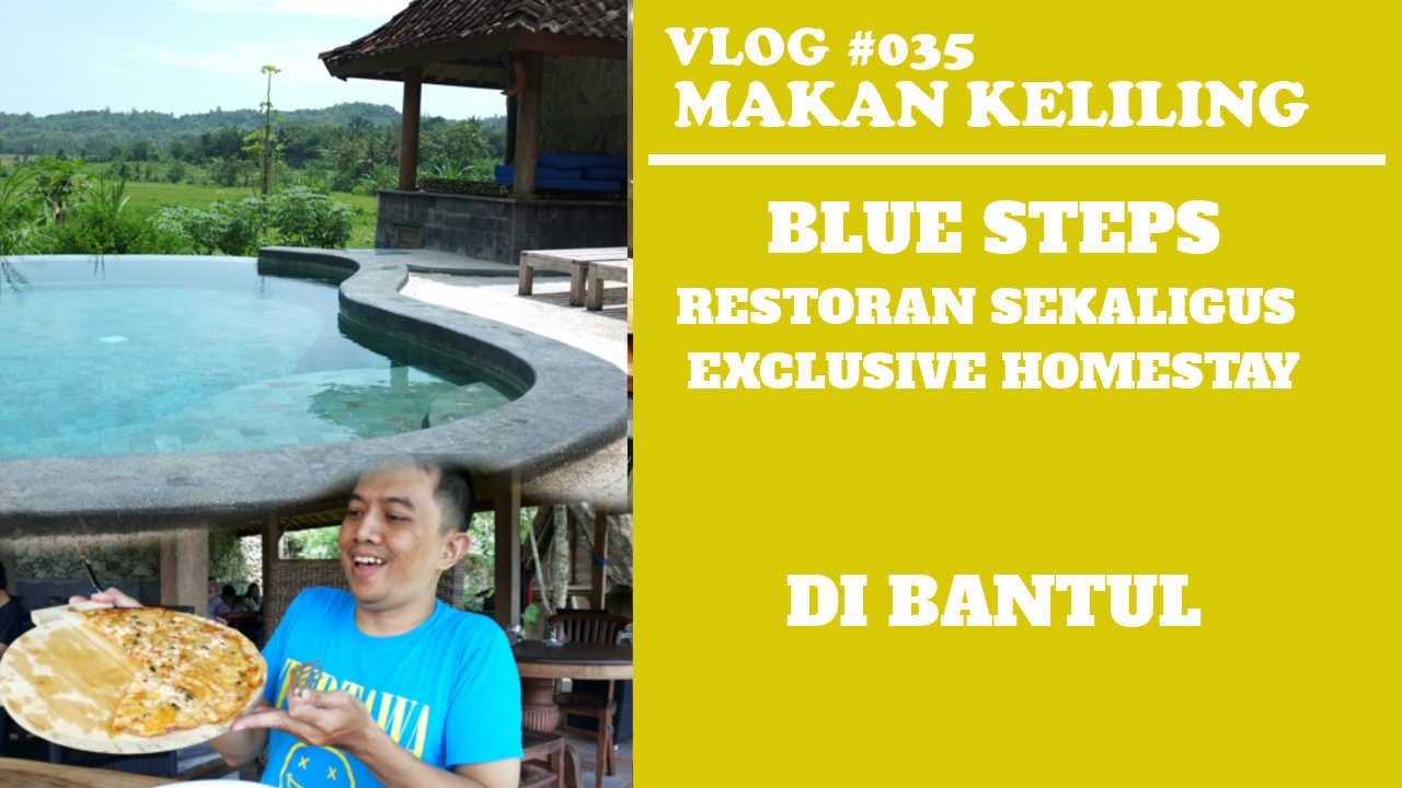 Blue Steps Restaurant Jogja - Villa di Bantul - YouTube