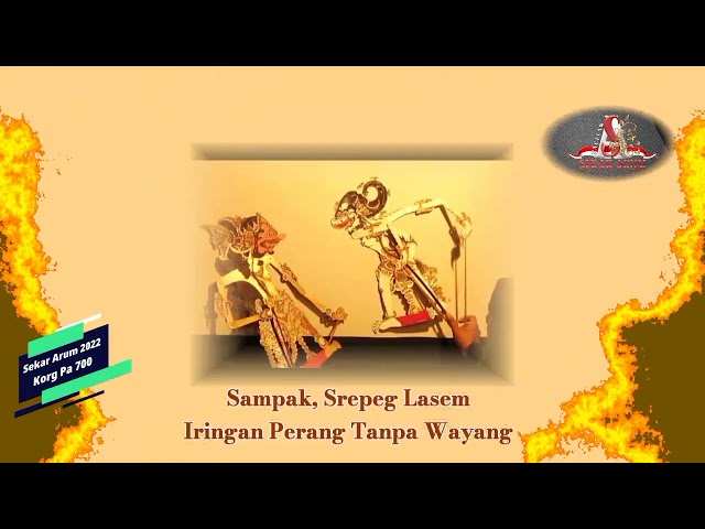 Sampak Srepeg Lasem  Iringan Perang Tanpa Wayang by Sekar Arum 2022 class=