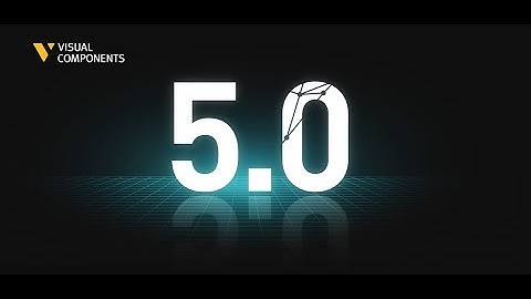 Coming soon — Visual Components 5.0