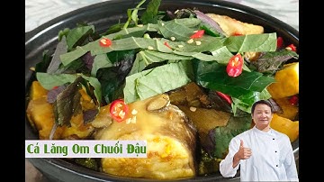 Cá Lăng Om Chuối Đậu - Món Ngon Dễ Làm #30