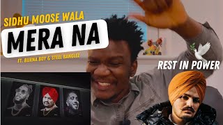 SIDHU MOOSE WALA: Mera Na Feat. Burna Boy & Steel Banglez(official video) 🇳🇬Nigerian “Reaction”🙏
