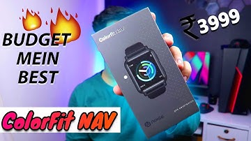Best Budget Smartwatch 2020: Noise Colorfit NAV Unboxing & Detailed Review with Pros & Cons