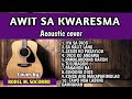 Mga awit sa kwaresma acoustic cover by rodel m socorro