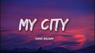 24kgolden, Kane brown,G herbo - my City (Lyrics)