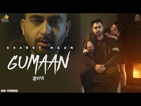 Gumaan (Video) Sharry Maan | Nick Dhammu | DILWALE The Album | GoldMedia | Latest Punjabi Songs 2021