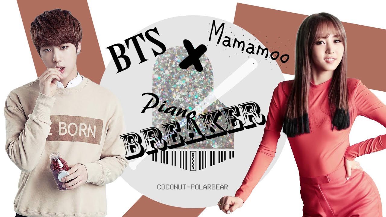 BTS X MAMAMOO mashup - Piano Breaker - YouTube