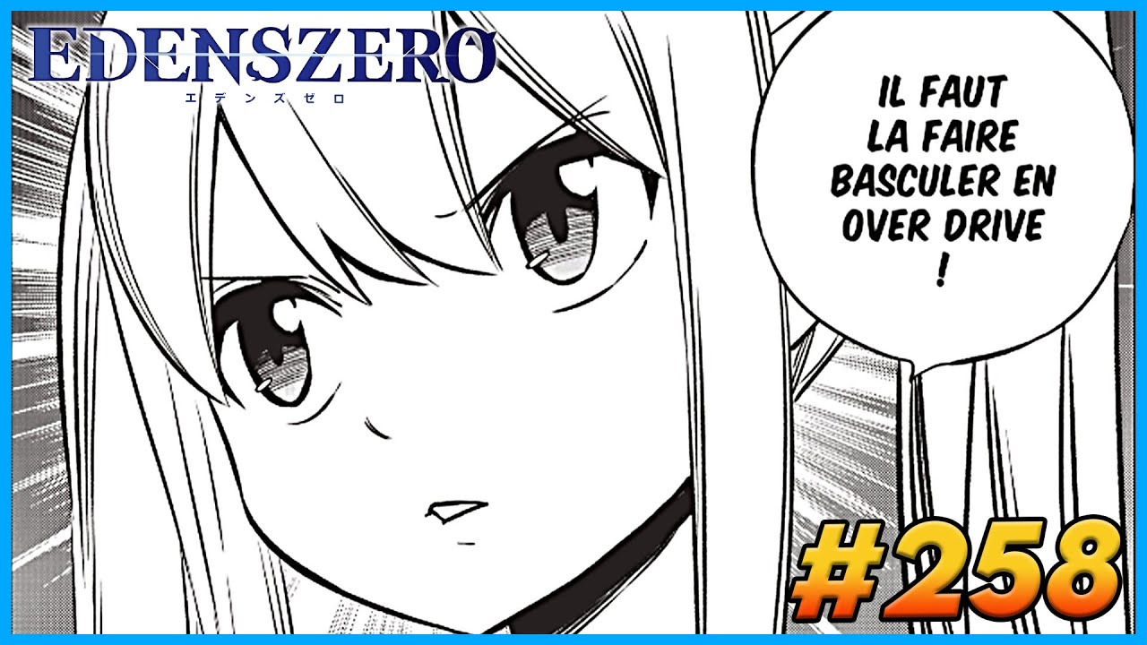 [RÉACTION] CHAPITRE 258 - EDENS ZERO - YouTube