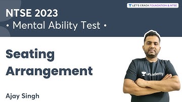 Seating Arrangement | Mental Ability Test | NTSE 2023 | Ajay Singh | Let
