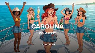 De La Rose - Carolina (Lyric Video) | CantoYo
