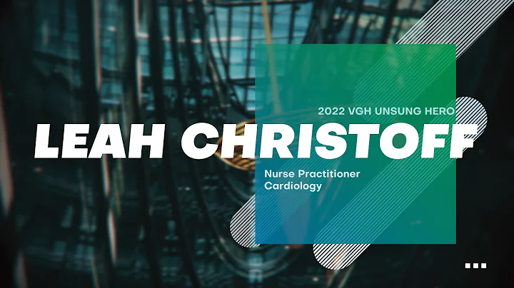 2022 VGH Unsung Hero: Leah Christoff
