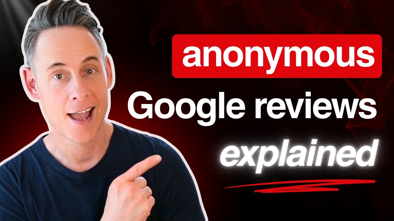Everything You NEED to Know About Google’s Anonymous Reviews - YouTube