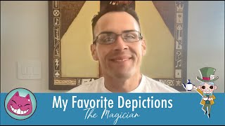 My Favorite Depictions: The Magician