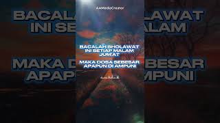 Download Lagu BACALAH SHOLAWAT INI SETIAP MALAM JUM'AT MAKA DOSA SEBESAR APAPUN DI AMPUNI. MP3
