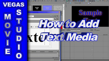 How to Add Text using Sony Vegas Movie Studio HD Platinum