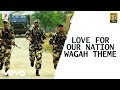 Wagah  love for our nation wagah theme song  vikram prabhu ranya  d imman