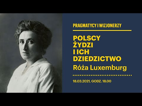 Pragmatycy i wizjonerzy - Róża Luxemburg | Muzeum POLIN