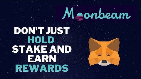 Moonbeam network on METAMASK to Stake $GLMR Tokens | Polkadot Parachain auction winner 2022