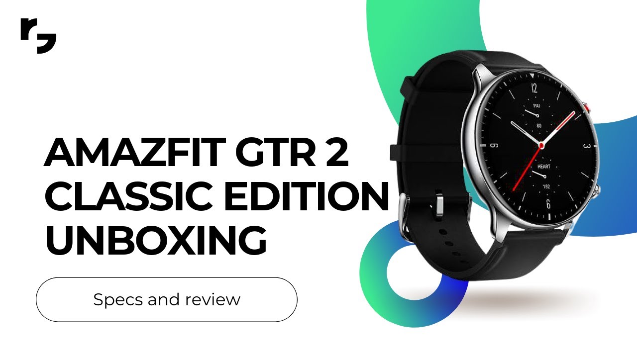 🔥 AMAZFIT GTR 2 ⌚️ Unboxing y Primeras impresiones. 