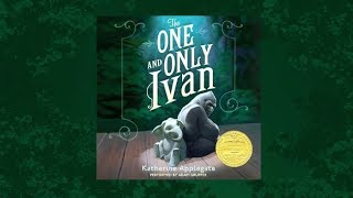 The One And Only Ivan by Katherine Applegate | Audiobook Excerpt