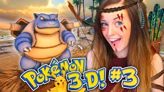 HUNTING A BLASTOISE!?! - POKEMON 3D #3! (Pokemon Ark Mod!)