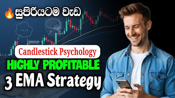 High Profit 3 EMA Scalping Strategy for Options & Forex | Candlestick Psychology (Sinhala)