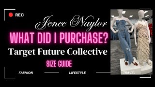 Target Future Collective - Jenee Naylor - Size Guide